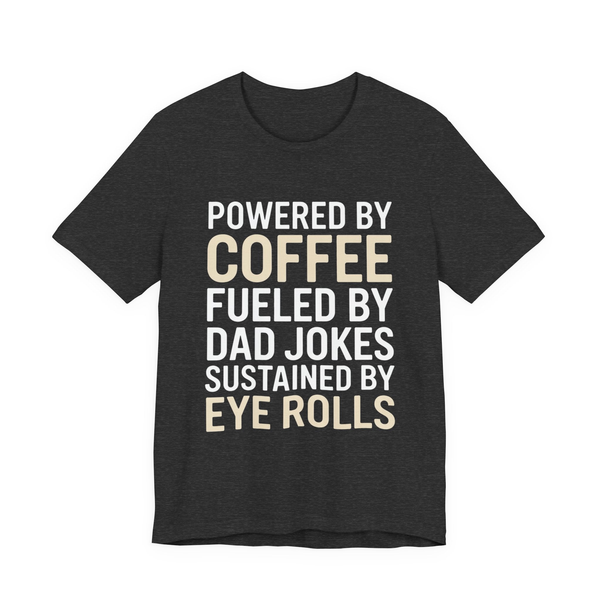 Funny Dad Shirt Powered By Coffee and Dad Jokes Gift for Father
