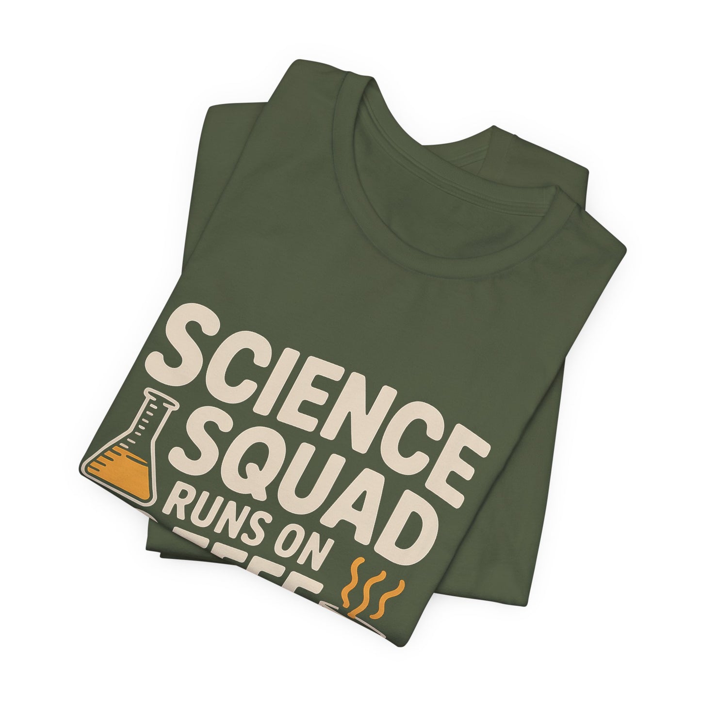 Science Squad Shirt Runs on Coffee and Chemistry Teacher Team Gift