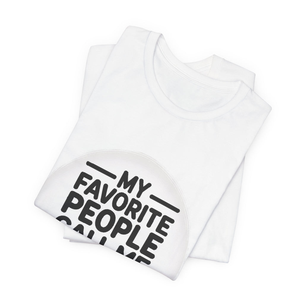 My Favorite People Call Me Dada Shirt Gift for New Dad Father's Day