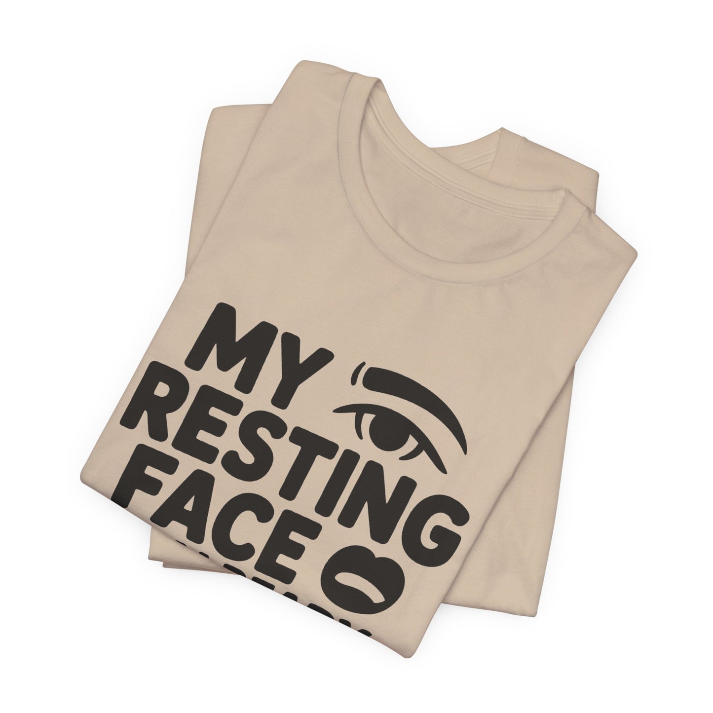Resting Face Is Already Judging You Shirt - Sarcastic Coworker Gift