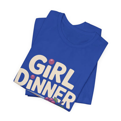 Girl Dinner Connoisseur Shirt - Funny Foodie Meme Gift for Her