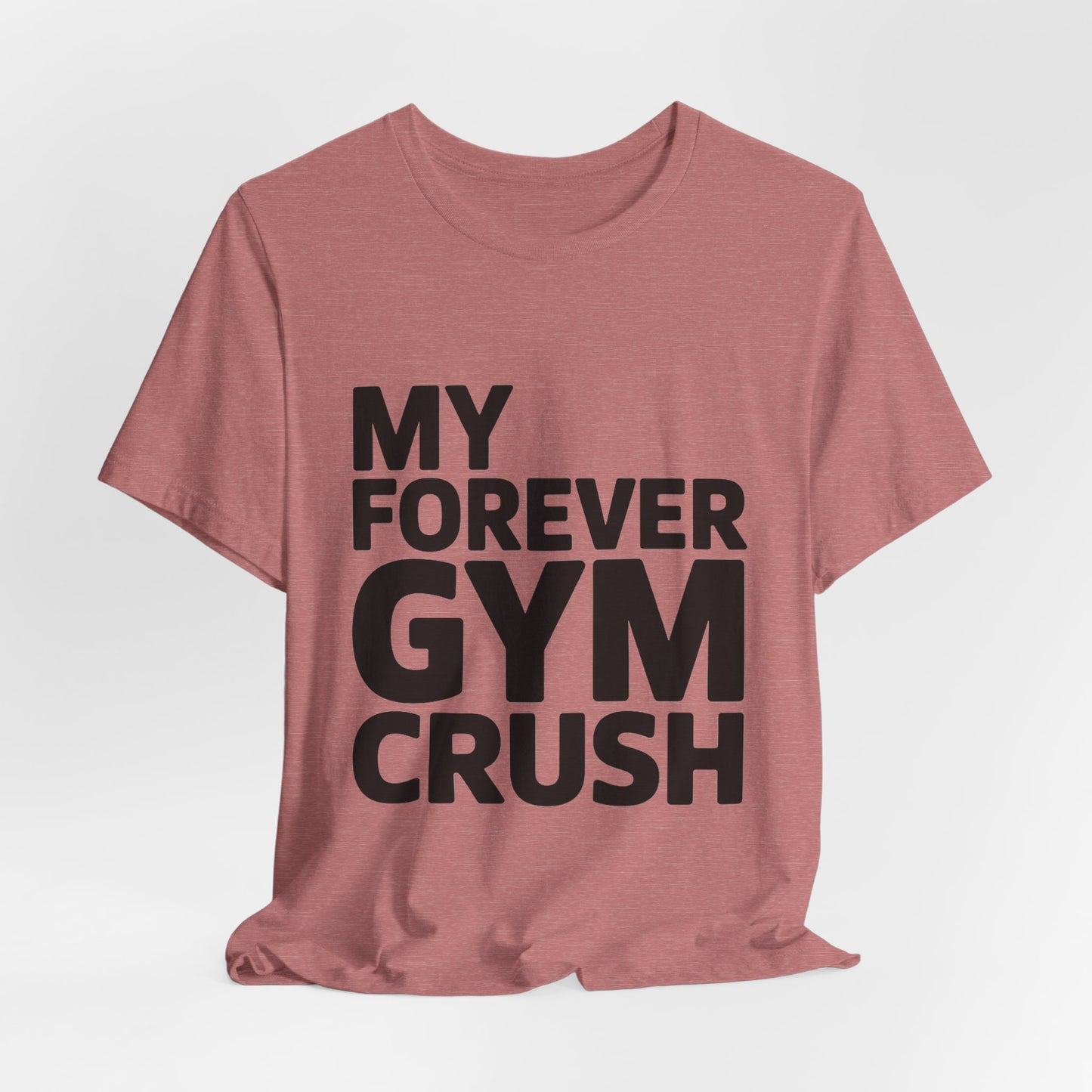 Funny Gym Crush Shirt Couples Workout Tee - Anniversary Gift
