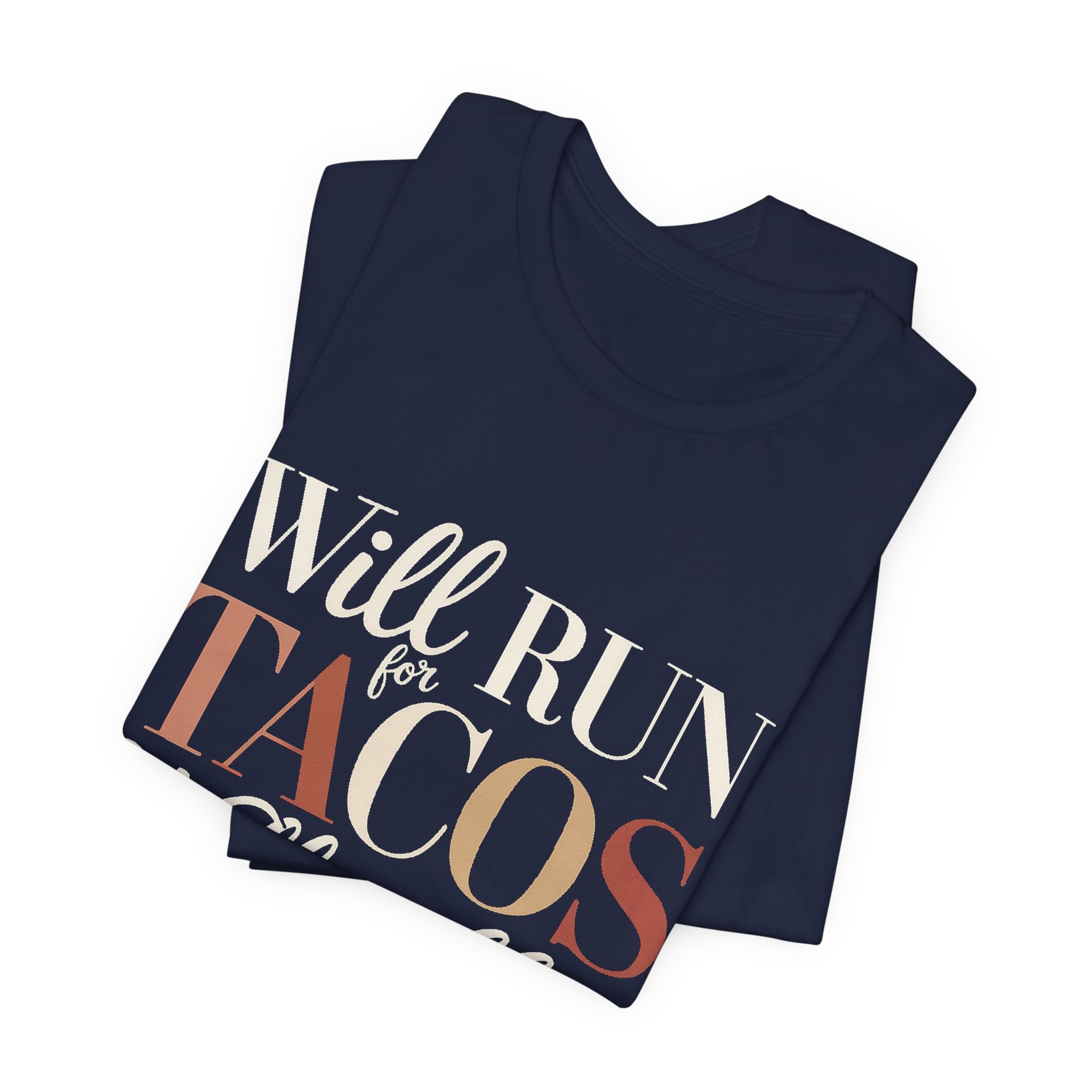 Will Run For Tacos Shirt - Funny Workout Gift for Wine Lovers