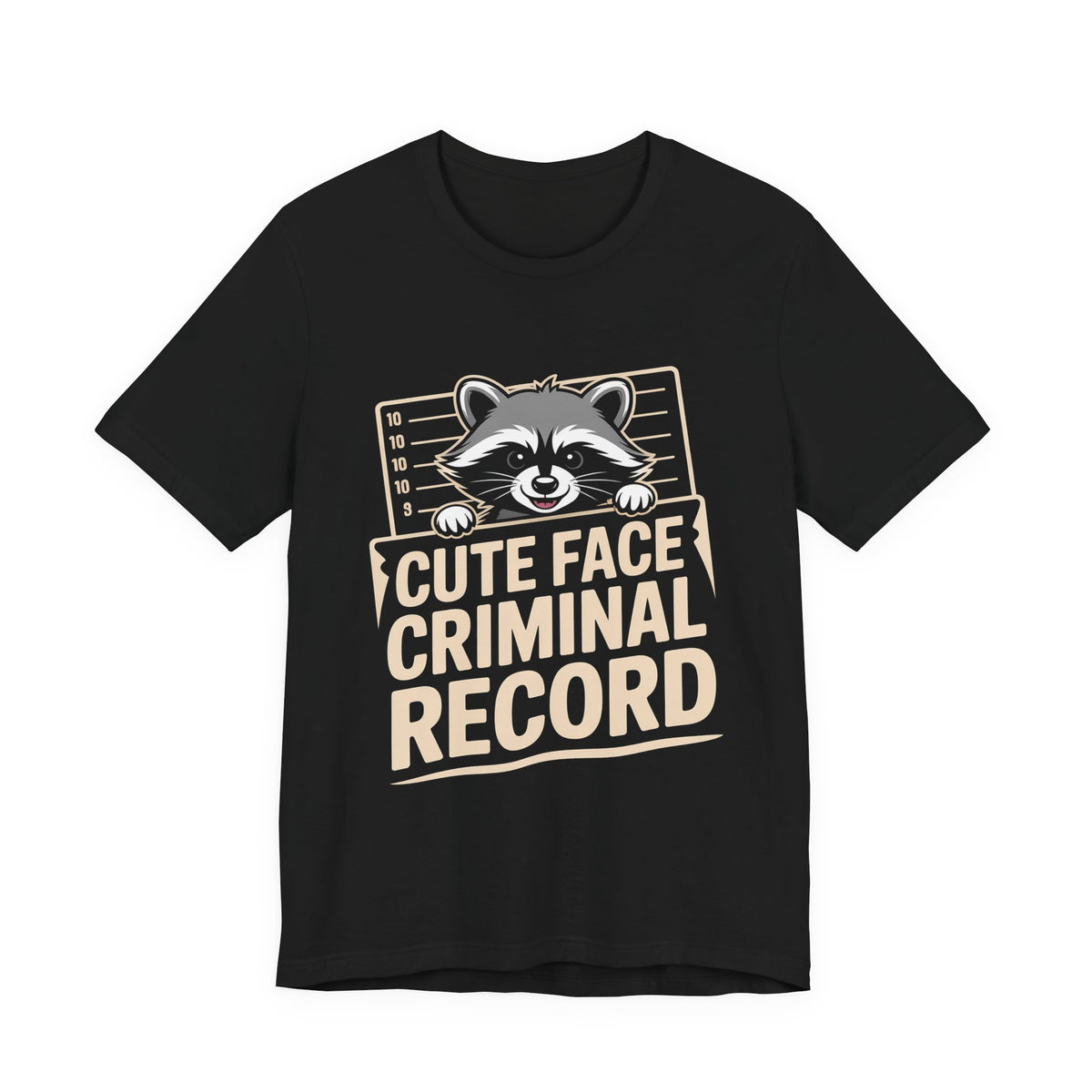 Funny Raccoon Shirt Cute Face Criminal Record Trash Panda Gift
