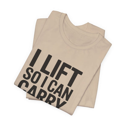 Funny Gym Shirt I Lift So I Can Carry Her Shopping Bags - Husband Gift