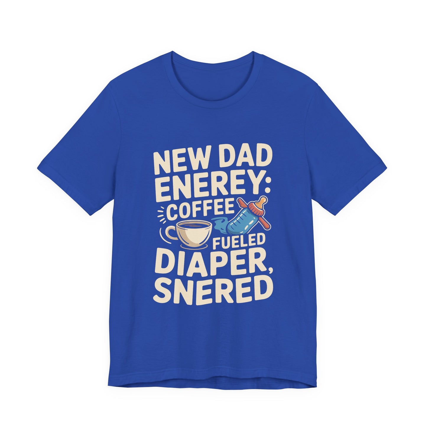 New Dad Energy Shirt - Coffee Fueled Diaper Scared - Baby Shower Gift