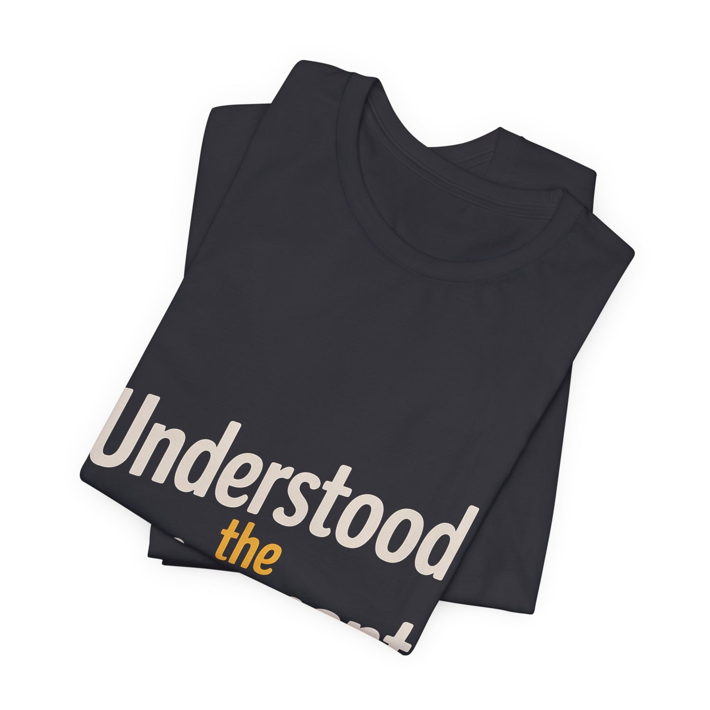 Understood The Assignment Shirt - Funny Meme Gift for Teens