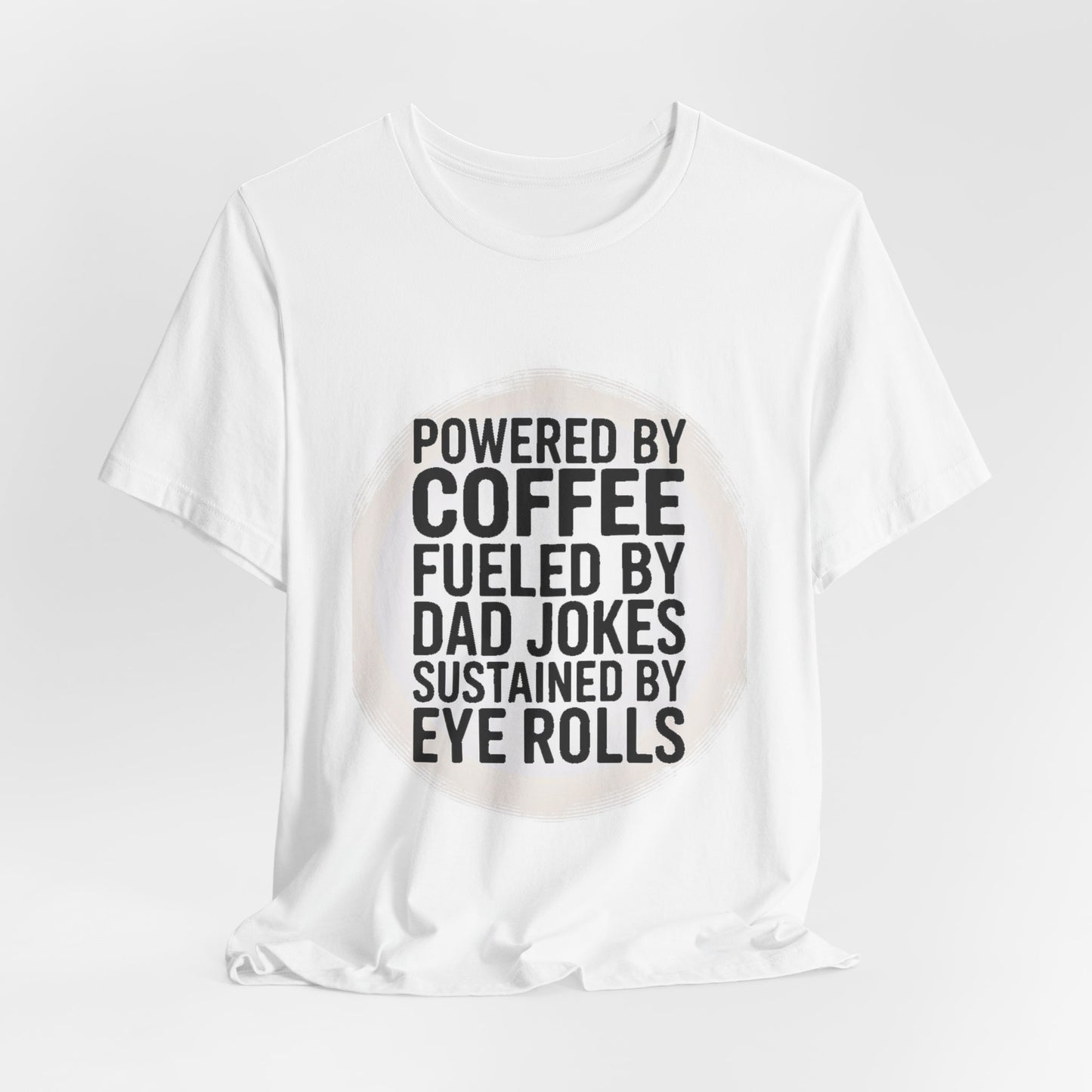 Funny Dad Shirt Powered By Coffee and Dad Jokes Gift for Father
