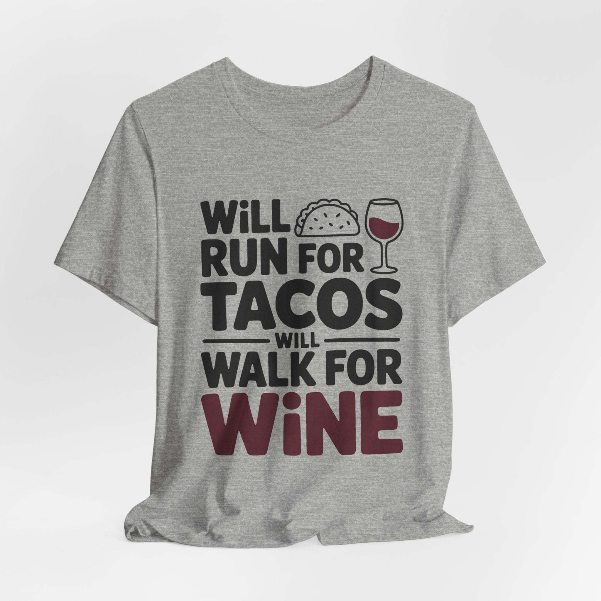 Will Run For Tacos Shirt Funny Workout Tee Gift for Wine Lover