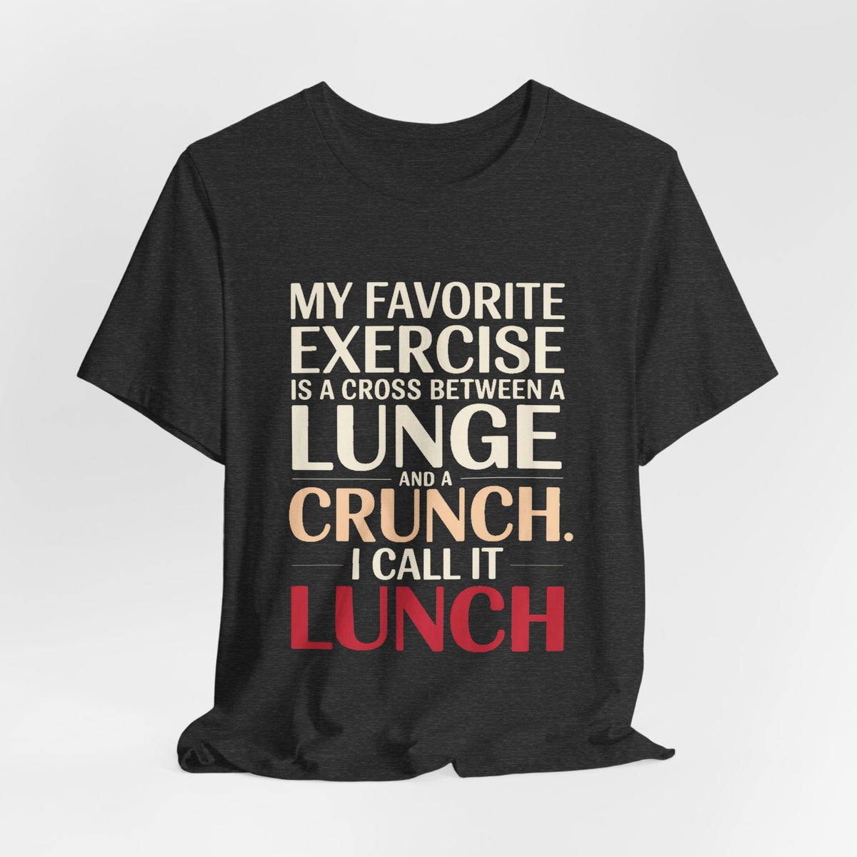 Funny Gym Shirt My Favorite Exercise Is Lunch Gift for Her