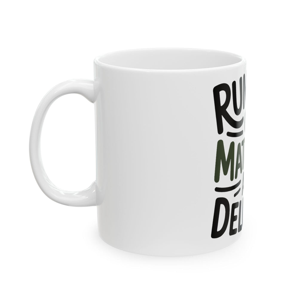Running On Matcha And Delusion Coffee Mug Funny Wellness Gift