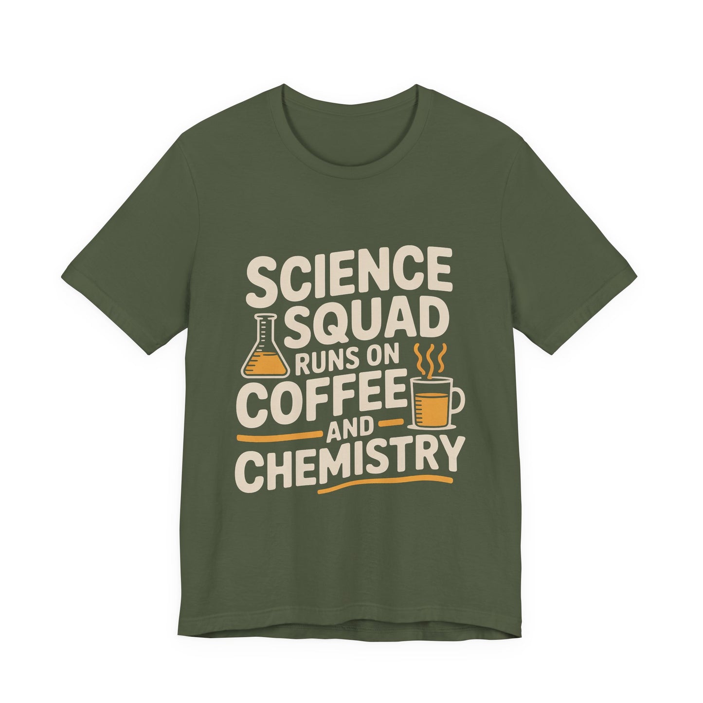 Science Squad Shirt Runs on Coffee and Chemistry Teacher Team Gift