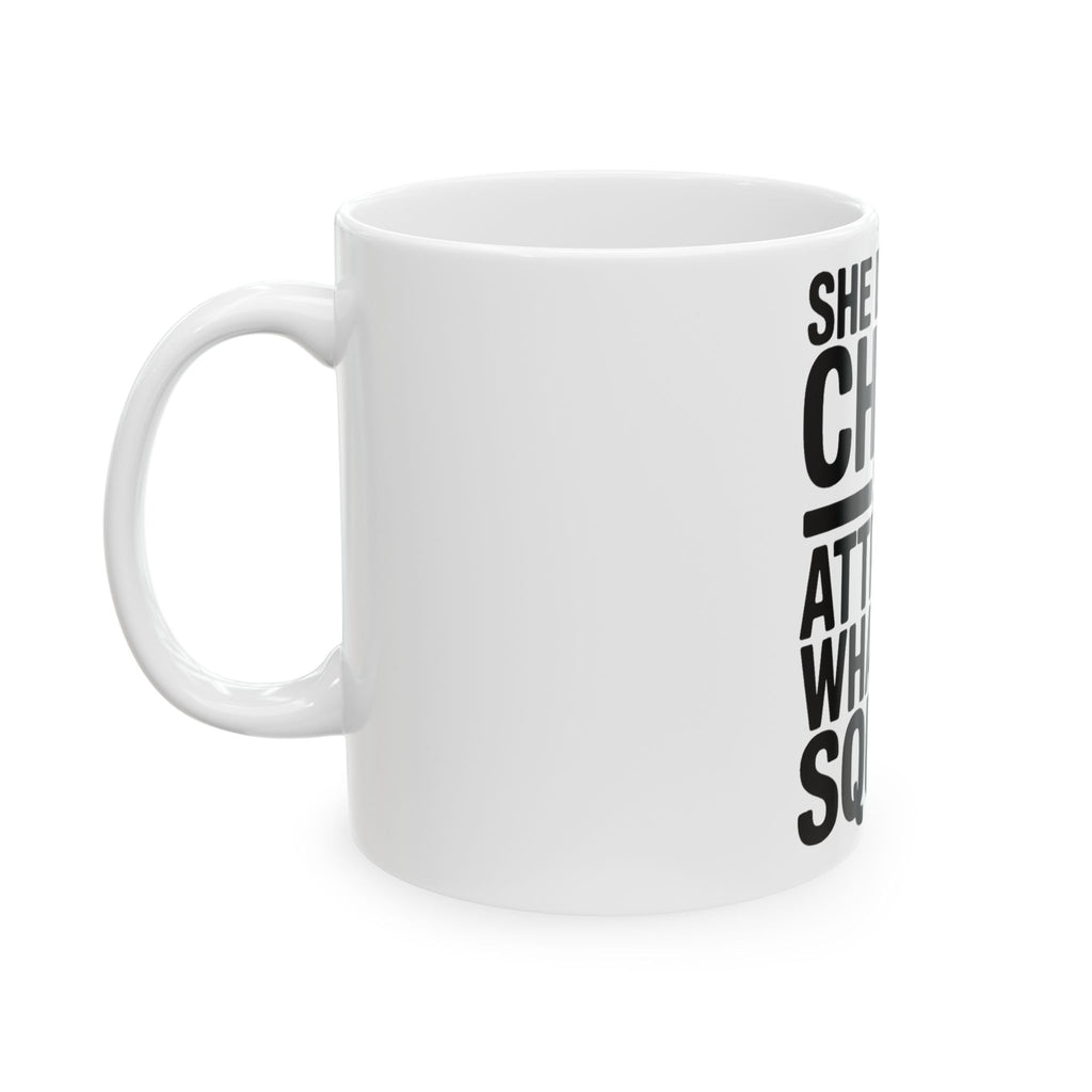 She Doesn't Chase She Attracts What She Squats Coffee Mug Gym Gift