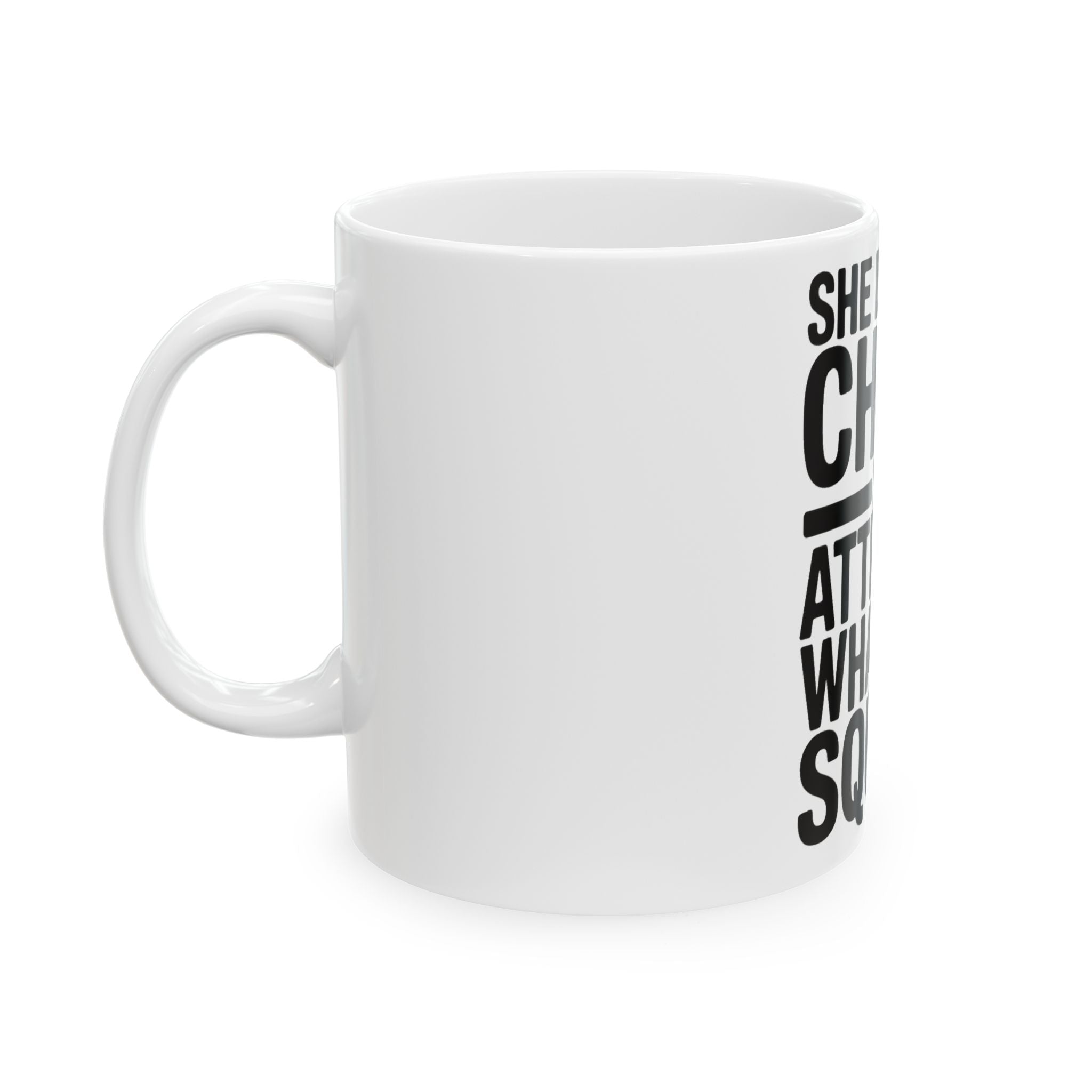 She Doesn't Chase She Attracts What She Squats Coffee Mug Gym Gift