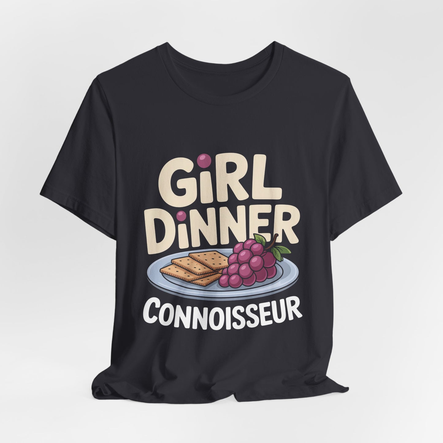 Girl Dinner Connoisseur Shirt - Funny Foodie Meme Gift for Her