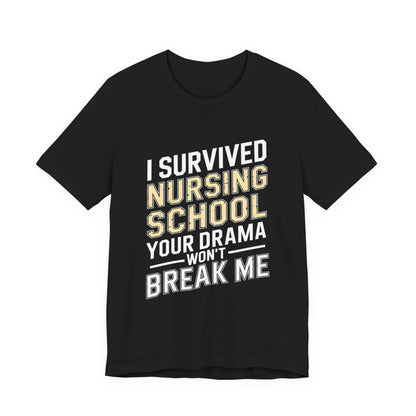 I Survived Nursing School Shirt Funny Nurse Graduation Gift for Her