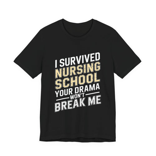 I Survived Nursing School Shirt Funny Nurse Graduation Gift for Her
