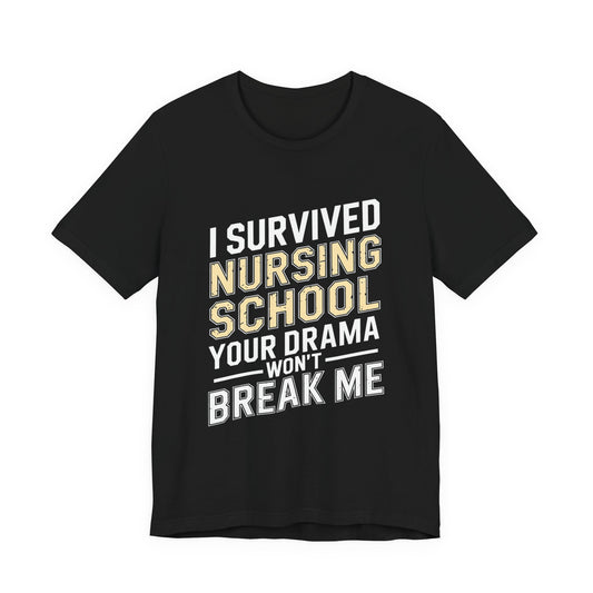 I Survived Nursing School Shirt Funny Nurse Graduation Gift for Her