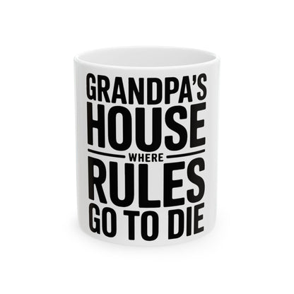 Grandpas House Where Rules Go To Die Coffee Mug Gift for New Grandpa