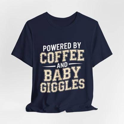 Powered By Coffee And Baby Giggles Retro Shirt New Mom Gift