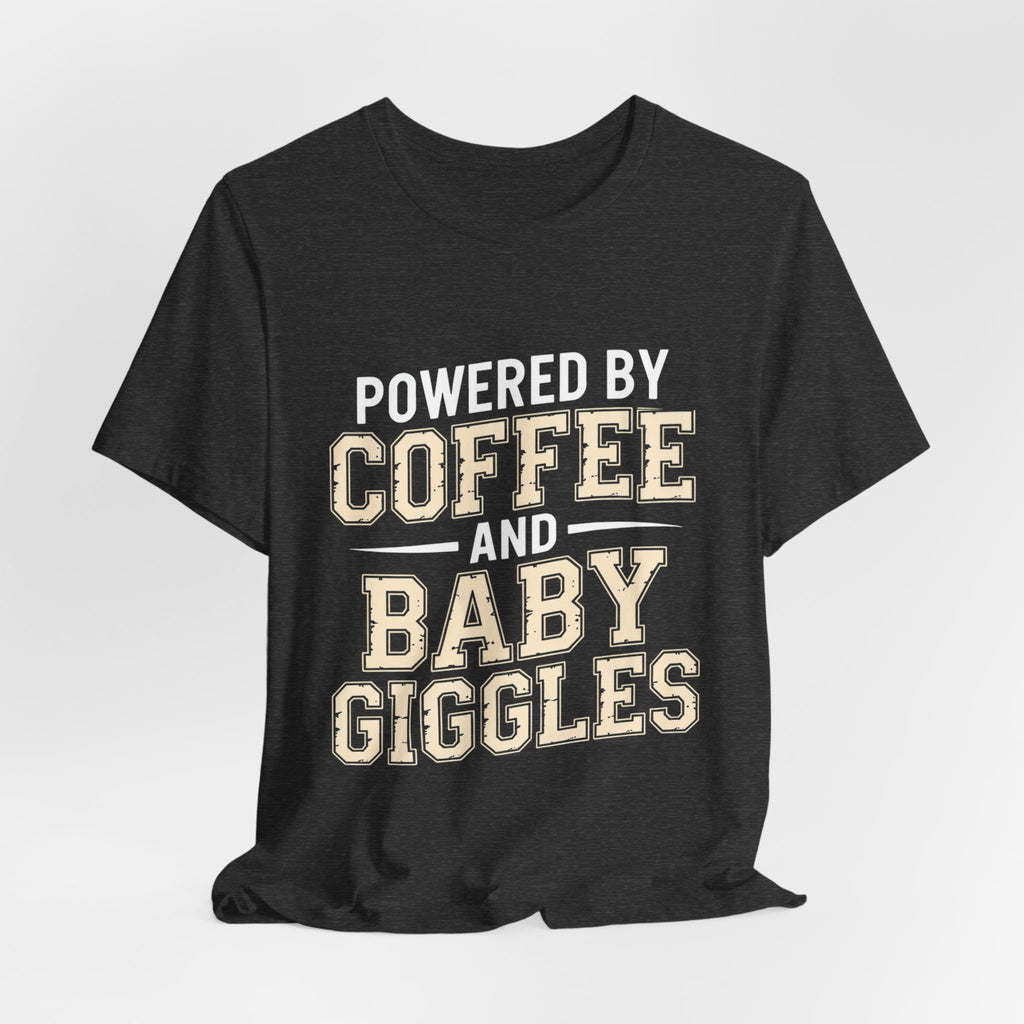 Powered By Coffee And Baby Giggles Retro Shirt New Mom Gift