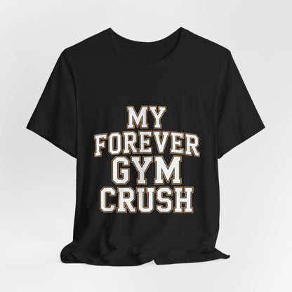 Funny Gym Crush Shirt Couples Workout Tee - Anniversary Gift