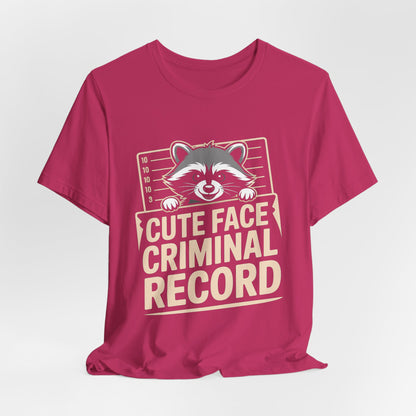 Funny Raccoon Shirt Cute Face Criminal Record Trash Panda Gift