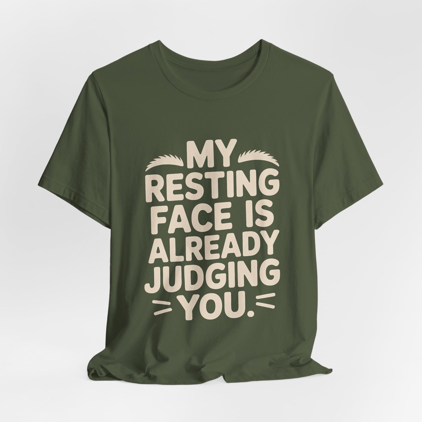 Resting Face Is Already Judging You Shirt - Sarcastic Coworker Gift