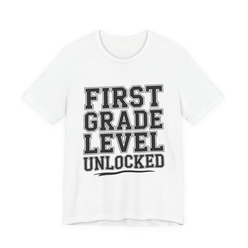 First Grade Level Unlocked Shirt - First Day of School Gift