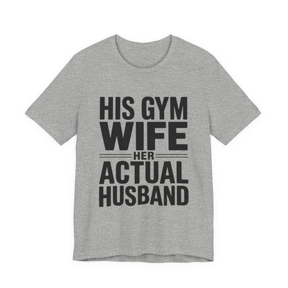 Her Actual Husband Gym Shirt - Funny Couples Anniversary Gift