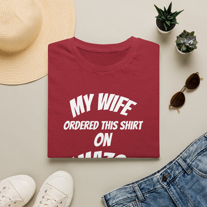 My Wife Ordered This Shirt on Amazon T‑Shirt — Funny Husband Gift