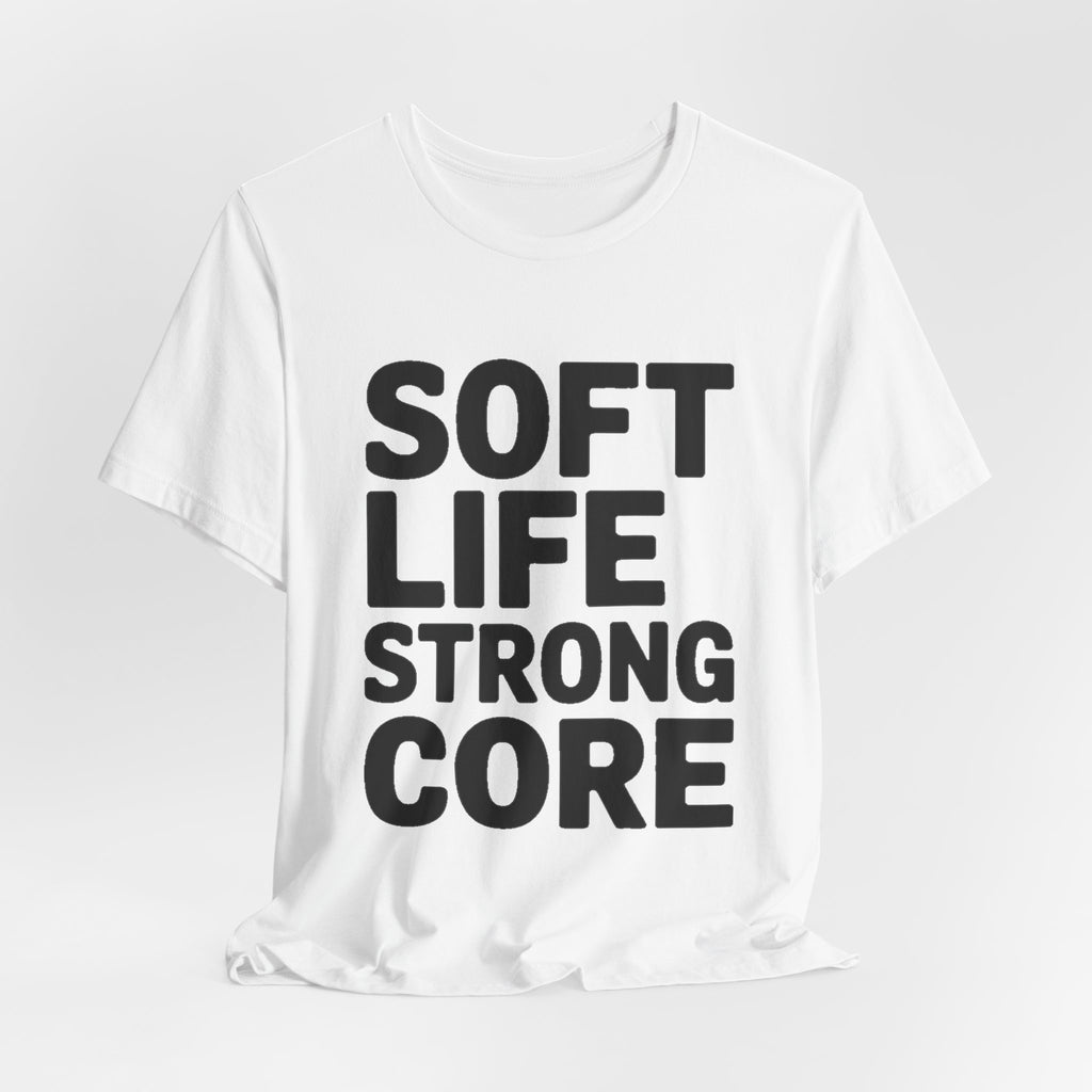 Soft Life Strong Core Shirt Pilates Lover Gift Clean Girl Aesthetic