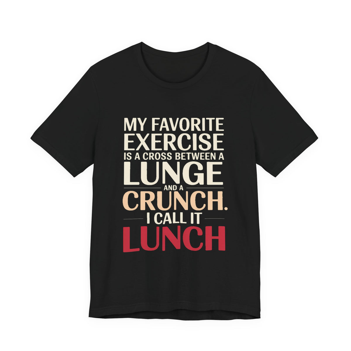 Funny Gym Shirt My Favorite Exercise Is Lunch Gift for Her