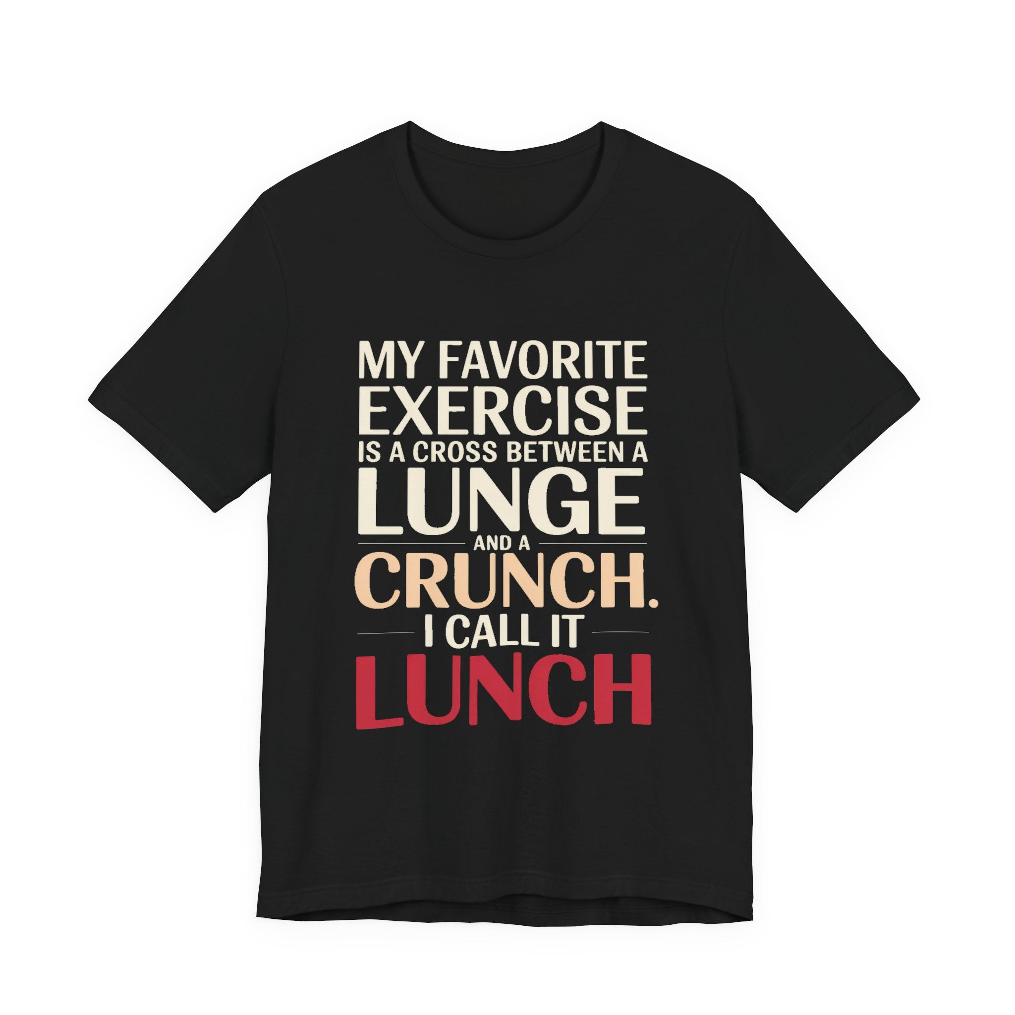 Funny Gym Shirt My Favorite Exercise Is Lunch Gift for Her