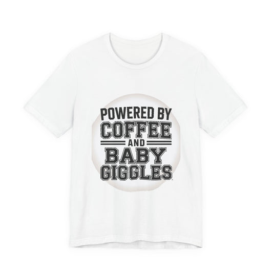 Powered By Coffee And Baby Giggles Retro Shirt New Mom Gift