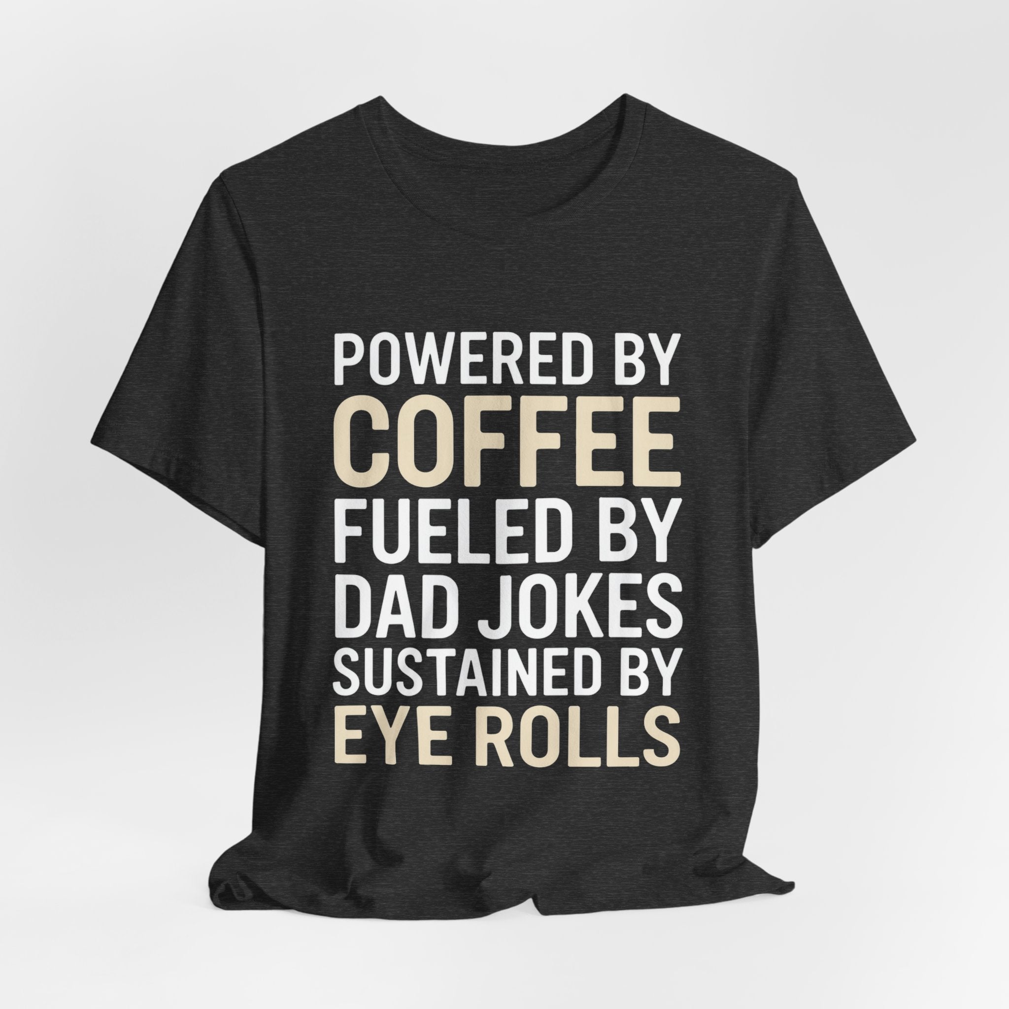 Funny Dad Shirt Powered By Coffee and Dad Jokes Gift for Father