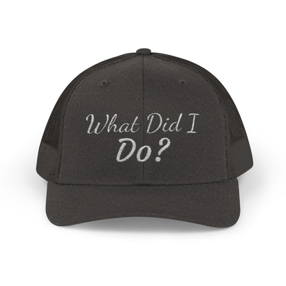 What Did I Do? Rhinestone Trucker Cap