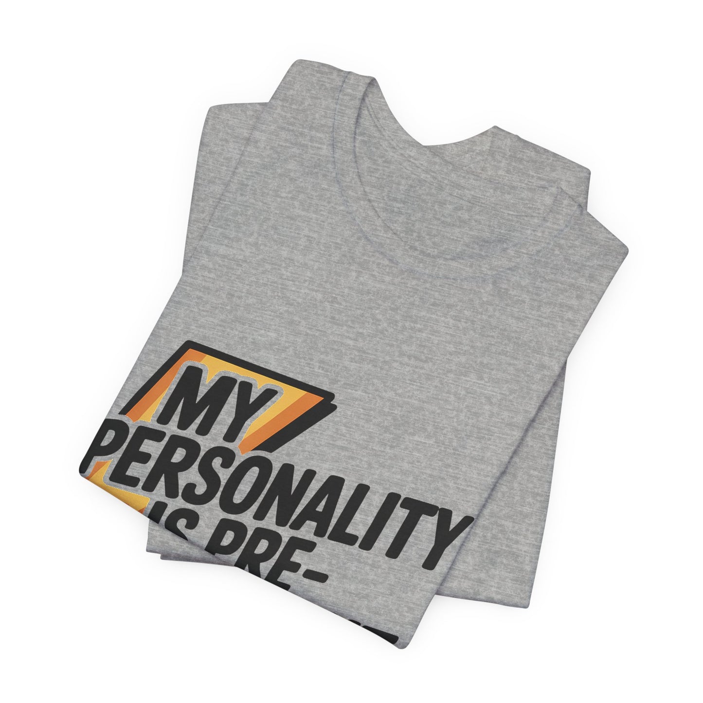 Funny Gym Shirt My Personality Is Pre-Workout - Fitness Lover Gift