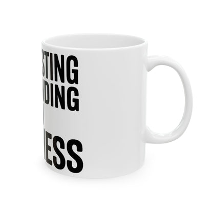 Manifesting Coffee Mug Funny Wellness Gift Self Care Minding Business