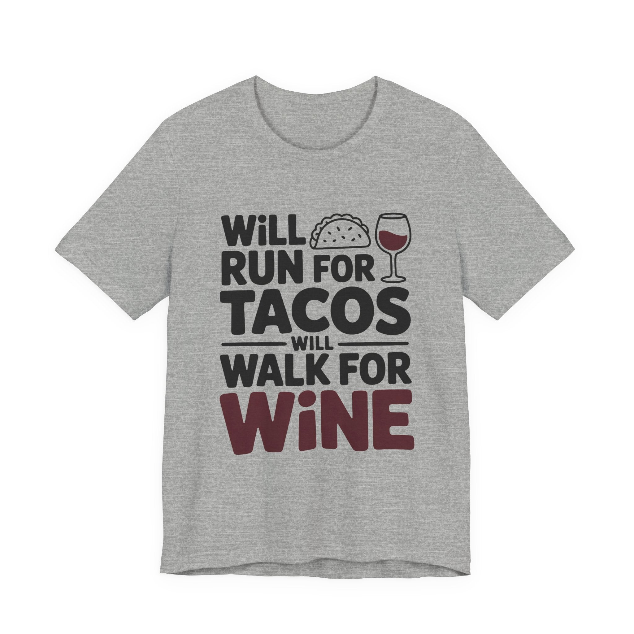 Will Run For Tacos Shirt Funny Workout Tee Gift for Wine Lover