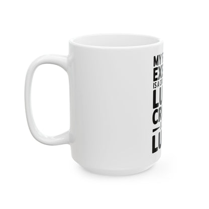 Funny Workout Coffee Mug My Favorite Exercise is Lunch Gift for Her