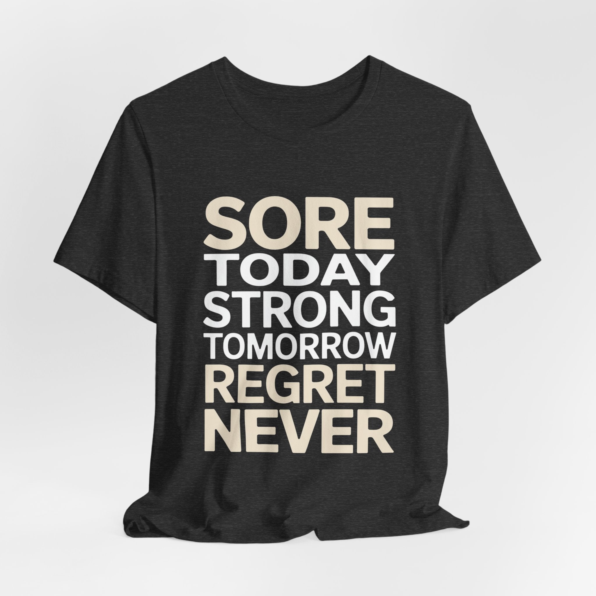 Sore Today Strong Tomorrow Gym Shirt - Workout Motivation Gift