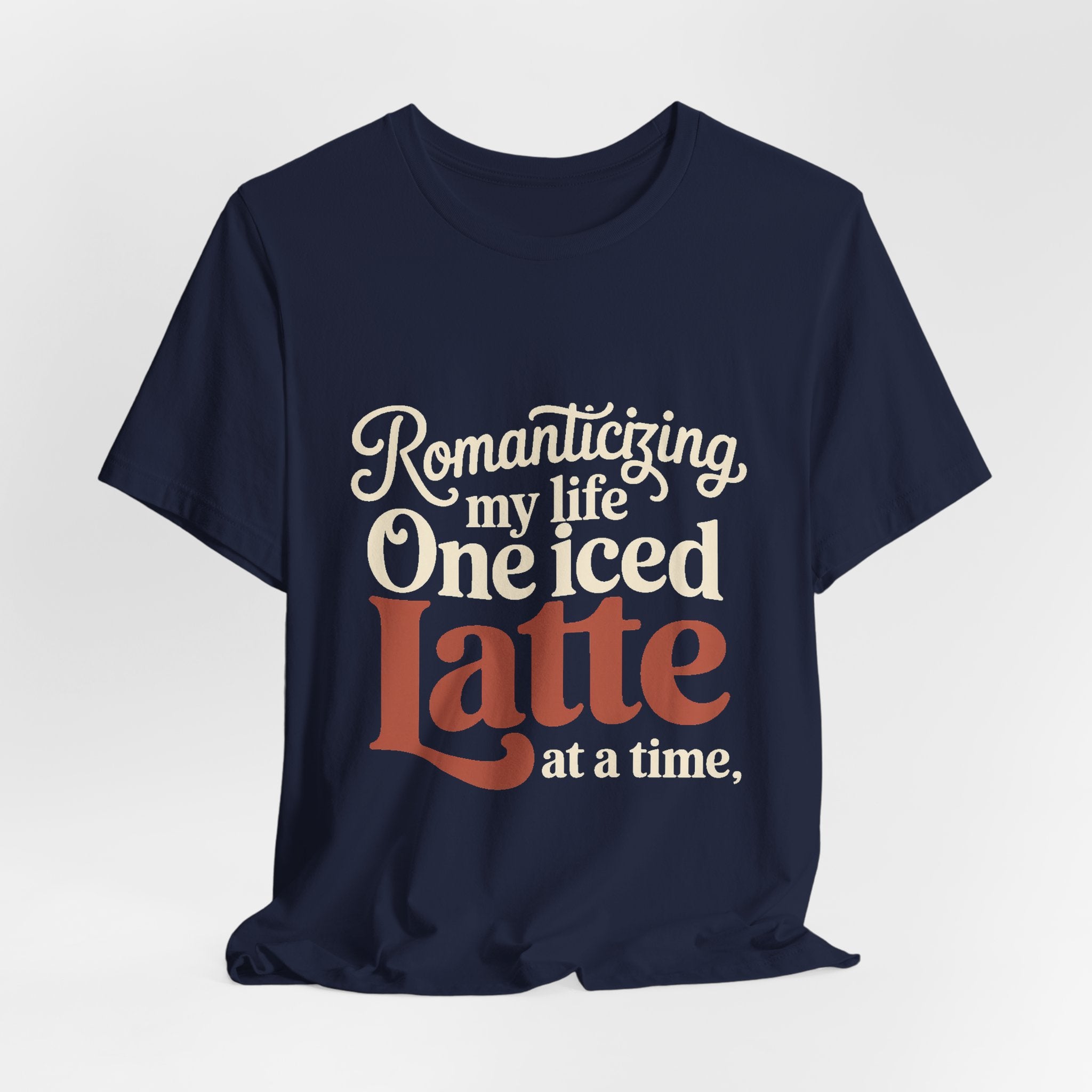 Romanticizing My Life Shirt, Iced Latte Tee, That Girl Gift