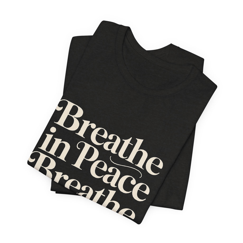 Breathe In Peace Breathe Out Bullshit Shirt Funny Yoga Gift