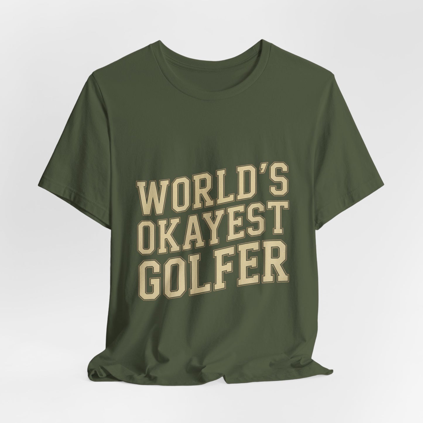 World's Okayest Golfer Shirt - Funny Golf Birthday Gift