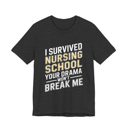 I Survived Nursing School Shirt Funny Nurse Graduation Gift for Her