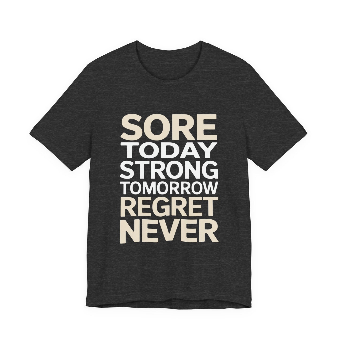 Sore Today Strong Tomorrow Gym Shirt - Workout Motivation Gift