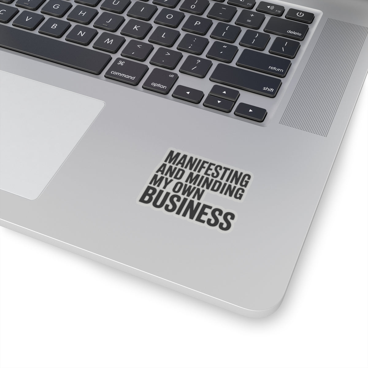 Manifesting Sticker Funny Wellness Gift Self Care Minding Business