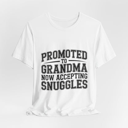 Promoted To Grandma Shirt - New Grandmother Gift Baby Announcement