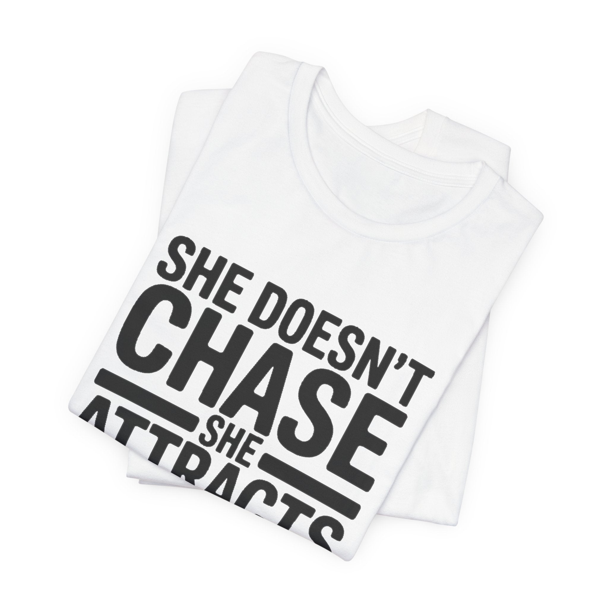 She Doesn't Chase She Attracts What She Squats Shirt Gym Gift